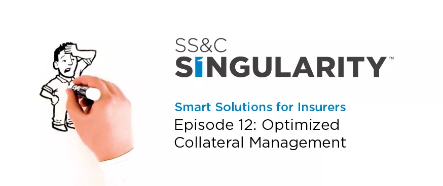 Episode 12 - Optimized Collateral Management